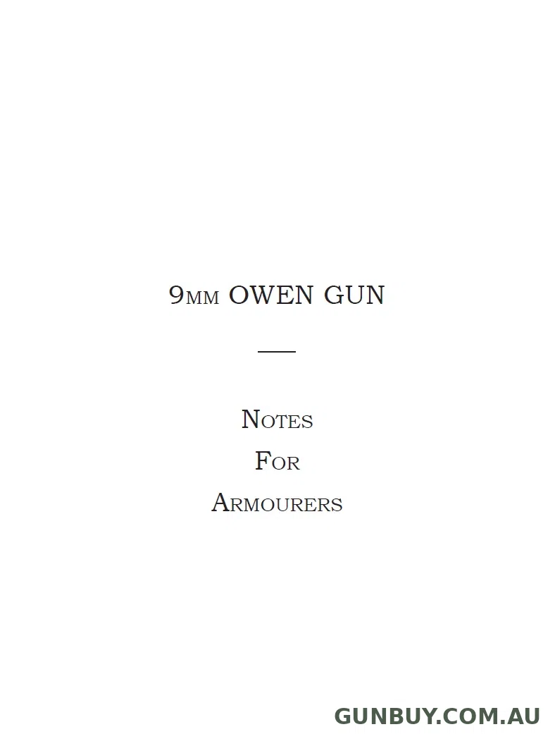 Owen Guns Notes For Armourers Book OGN4A