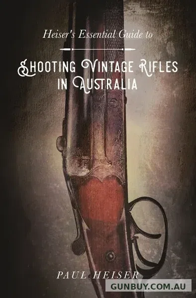 Paul Heiser "Shooting Vintage Rifles in Australia"