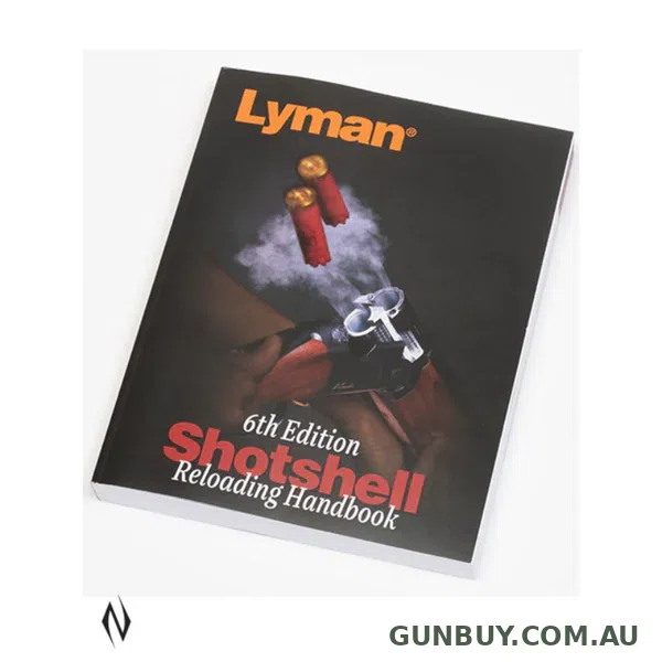 Lyman Shotshell Reloading Handbook: 6th Edition Reloading Manual