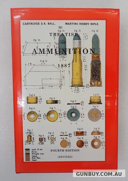 Treatise Treatise On Ammunition 1887 Fourth Edition (revised)